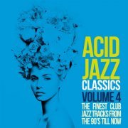 VA - Acid Jazz Classics, Vol. 4 (2019)