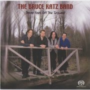 The Bruce Katz Band - Three Feet Off The Ground (2000) [SACD]