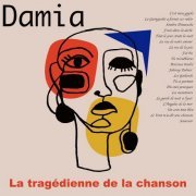 Damia - La tragédienne de la chanson (2021)