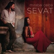 Mirabai Ceiba - Sevati (2015)