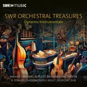 Georges Prêtre, Hans Rosbaud, Michael Gielen, Dmitri Kitayenko, François-Xavier Roth, Karel Ančerl - SWR Orchestral Treasures - Dynamic Instrumentals (2024)