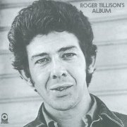 Roger Tillison - Roger Tillison's Album (Reissue) (1971/2008)