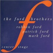 The Ford Brothers - Center Stage (2004) [CD Rip]