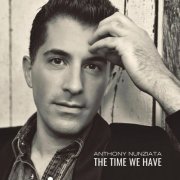 Anthony Nunziata - The Time We Have (2025) [Hi-Res]