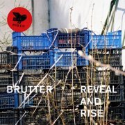 Brutter - Reveal and Rise (2022) [Hi-Res]