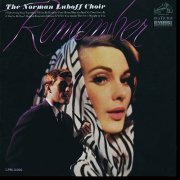 The Norman Luboff Choir - Remember (2015) [Hi-Res]