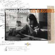 Richard Séguin - Les classiques (2012)