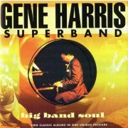 Gene Harris Superband - Big Band Soul (2002) 320 Kbps