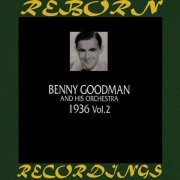 Benny Goodman - 1936, Vol. 2 (HD Remastered) (2019)