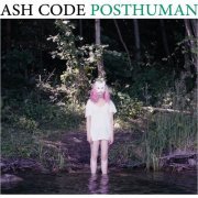 Ash Code - Posthuman (2016)