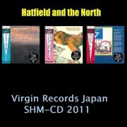 Hatfield And The North - 3 Albums (Japan SHM-CD) [2011] CD-Rip