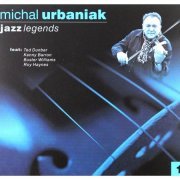 Michal Urbaniak - Jazz Legends 1 (2007)