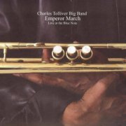 Charles Tolliver Big Band ‎– Emperor March: Live at the Blue Note (2009) FLAC