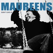 Maureens - Don't Give Up (2026) [Hi-Res]
