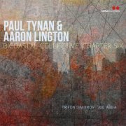 Paul Tynan & Aaron Lington - Bicoastal Collective: Chapter Six (2023) Hi Res