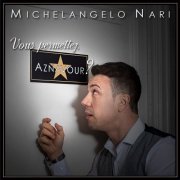 Michelangelo Nari - Vous permettez, Aznavour? (2020)