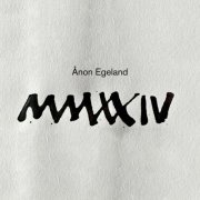 Anon Egeland - Ånon Egeland MMXXIV (2024) [Hi-Res]