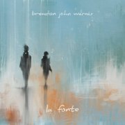 Brendon John Warner - La fonte (2018)