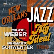 Michel Weber & Bernard Schwenter Trio - My Ideal (2021)