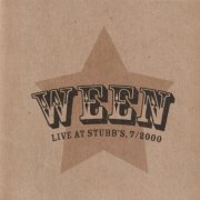 Ween - Live At Stubb's, 7/2000 (Live at Stubb's, Austin, TX, July 2000) (2026)