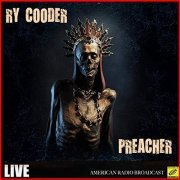 Ry Cooder - Preacher (Live) (2019)