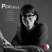 Angelica Selmo - Purcell: A Choice Collection of Lessons for the Harpsichord or Spinnet (2025) [Hi-Res]