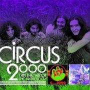 Circus 2000 - I Am The Witch (The Anthology) (2023)