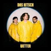 Das Kitsch - Wetter (2023) Hi-Res