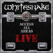 Whitesnake - Access All Areas: Live (2025 Remaster) (2025) [Hi-Res]