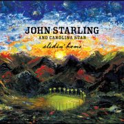 John Starling, Carolina Star - Slidin' Home (2007)
