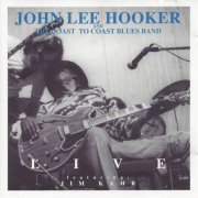 John Lee Hooker & The Coast To Coast Blues Band - Live In Cologne 1976 (1992)