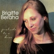 Brigitte Beraha - Prelude To A Kiss (2005)