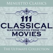 VA - 111 Classical Masterpieces from the Movies (2017)