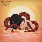 Black Map - Melodria (2022) Hi-Res