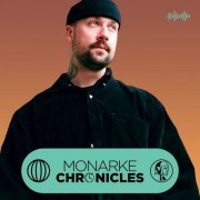 Monarke - Monarke Chronicles (2023)