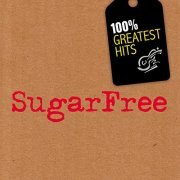 SugarFree - 100% Greatest Hits (2011)