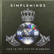 Simple Minds - Live in the City of Diamonds (2025) {2CD}