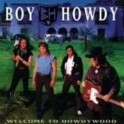 Boy Howdy - Welcome to Howdywood (1993)