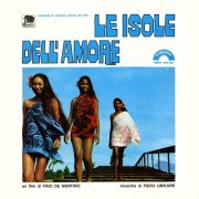 Piero Umiliani - Le isole dell'amore (Colonna sonora originale del film di Pino De Martino) (1971)