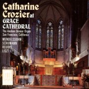 Catharine Crozier - Catharine Crozier at Grace Cathedral (1990)