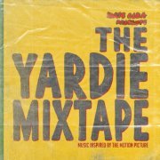 Idris Elba - Idris Elba Presents: The Yardie Mixtape (2019)