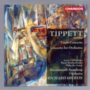 Levon Chilingirian, Simon Rowland-Jones, Philip de Groote, Bournemouth Symphony Orchestra, Richard Hickox - Tippett: Triple Concerto; Concerto for Orchestra (1995)