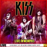 Kiss - Kiss - Live In Memphis (Live) (2019)