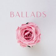 VA - Ballads (2020)