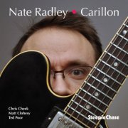 Nate Radley - Carillon (2013) FLAC