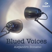 Alejandro Bonatto - Blued Voices (2025) [Hi-Res]