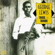 George Lewis - Trios & Bands (1991)