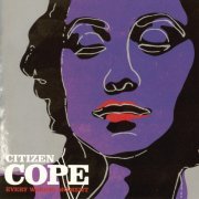 Citizen Cope - Every Waking Moment (2006)