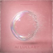 Dreamweaver - Artifical Lullaby (2026)