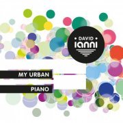 David Ianni - My Urban Piano (2018)